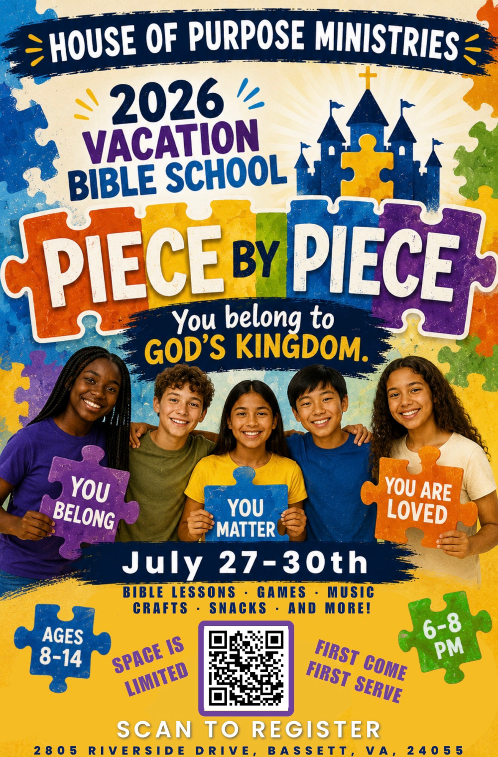 House of Purpose Ministries 2026 Vacation Bible School flyer with colorful puzzle pieces, diverse children, event details for July 27–30, ages 8–14, and a registration QR code.